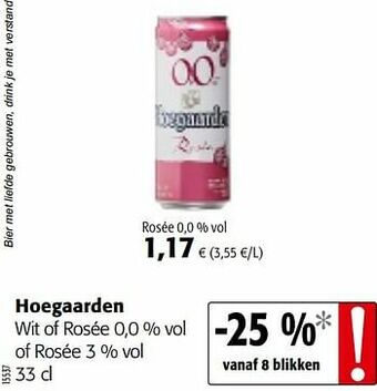 Colruyt Hoegaarden wit of rosée of rosée aanbieding