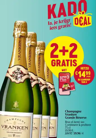 Delhaize Champagne Vranken Grande Réserve Brut of demi-sec 75CL aanbieding
