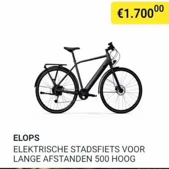 Decathlon ELOPS ELEKTRISCHE STADSFIETS VOOR LANGE AFSTANDEN 500 HOOG aanbieding