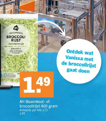Albert Heijn Ah bloemkool- of broccolirijst 400 gram aanbieding