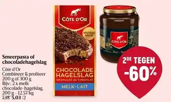 Delhaize Smeerpasta of chocoladehagelslag côte d’or aanbieding
