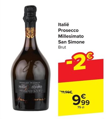 Carrefour Italië Prosecco Millesimato San Simone Brut aanbieding