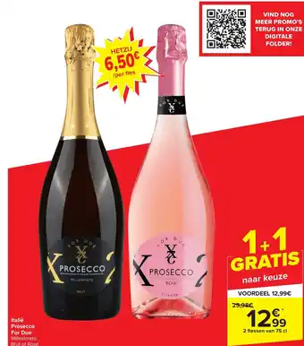 Carrefour Italië Prosecco For Due Millesimato Brut of Rosé 2 flessen van 75 cl aanbieding