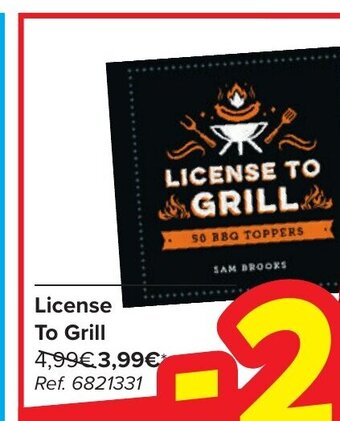 Carrefour License To Grill Ref. 6821331 aanbieding