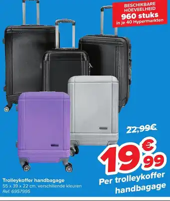 Carrefour Trolleykoffer handbagage 55 x 39 x 22 cm, verschillende kleuren Ref. 6957995 aanbieding
