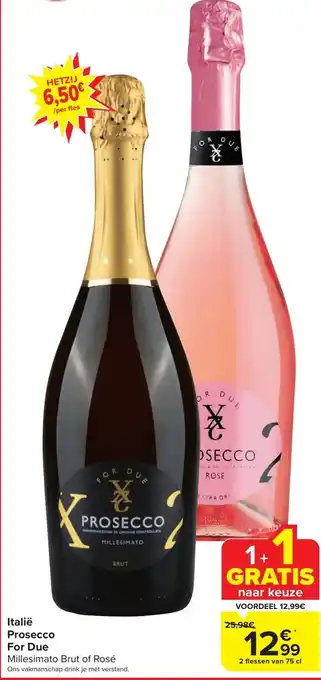 Carrefour Market PROSECCO Italië Prosecco For Due aanbieding
