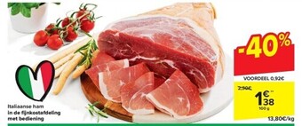 Carrefour Italiaanse ham in de fi jnkostafdeling met bediening aanbieding