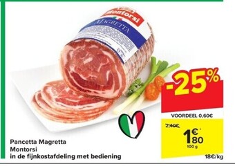 Carrefour Pancetta magretta montorsi in de fi jnkostafdeling met bediening aanbieding