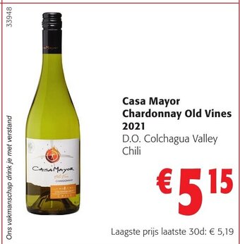Colruyt Casa Mayor Chardonnay Old Vines 2021 aanbieding