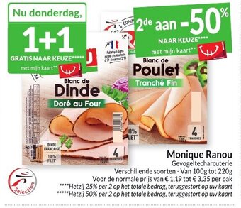 Intermarché Monique Ranou Gevogeltecharcuterie Verschillende soorten - Van 100g tot 220g aanbieding