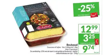 Intermarché Boubasud Couscous of tajine - Van 1,06kg tot 1,3kg Voor 2 personen aanbieding
