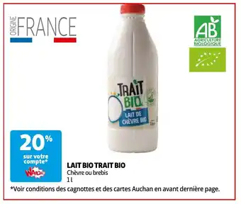 Auchan LAIT BIO TRAIT BIO 1 L aanbieding
