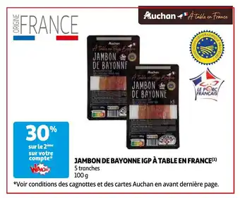 Auchan JAMBON DE BAYONNE IGP À TABLE EN FRANCE 100 g aanbieding