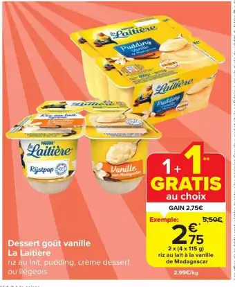 Carrefour Market La Laitière Dessert goût vanille 2 x (4 x 115 g) aanbieding
