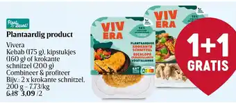 Delhaize Vivera Plantaardig product Kebab (175 g), kipstukjes (160 g) of krokante schnitzel (200 g) aanbieding