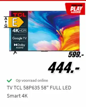 MediaMarkt TV TCL 58P635 58" FULL LED Smart 4K aanbieding