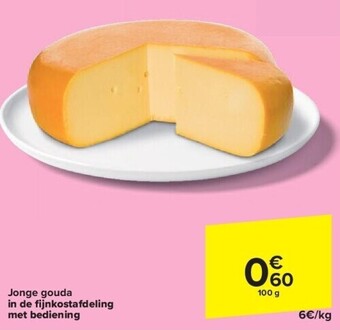 Carrefour Jonge gouda in de fi jnkostafdeling met bediening aanbieding