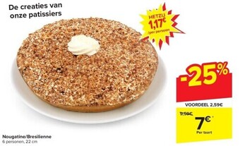 Carrefour Nougatine/bresilienne 22cm aanbieding