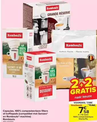Carrefour Capsules, 100% composteerbare fi lters of koffi epads (compatibel met senseo® en rombouts®-machine) rombouts aanbieding