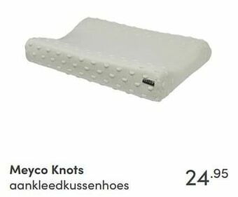 Baby & Tiener Meyco knots aankleedkussenhoes aanbieding
