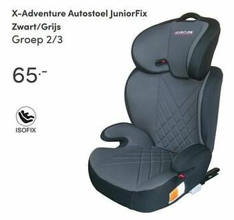 Baby & Tiener X-adventure autostoel juniorfix zwart-grijs aanbieding
