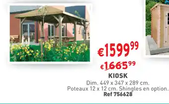Trafic KIOSK Dim. 449 x 347 x 289 cm. Poteaux 12 x 12 cm. Shingles en option. Ref. 756628 aanbieding