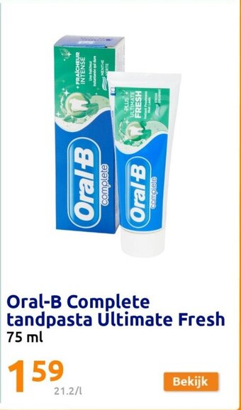 Action Oral-B Complete tandpasta Ultimate Fresh 75 ml aanbieding