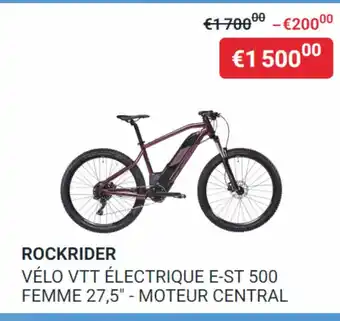 ROCKRIDER VÉLO VTT ÉLECTRIQUE E-ST 500 FEMME 27,5" - MOTEUR CENTRAL