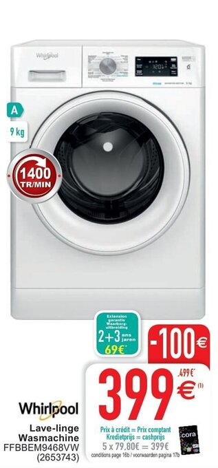 Cora Whirlpool Lave-linge Wasmachine FFBBEM9468VW aanbieding
