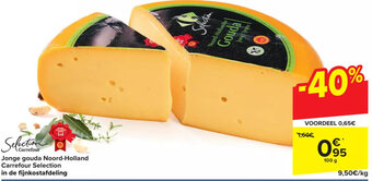 Carrefour Jonge gouda Noord-Holland Carrefour Selection aanbieding