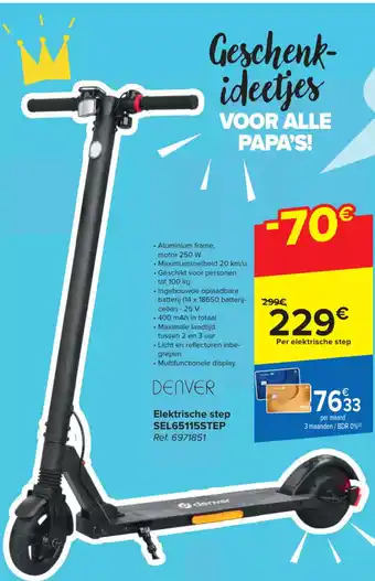 Carrefour DENVER Elektrische step SEL65115STEP aanbieding