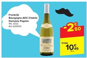 Carrefour Frankrijk bourgogne aoc chablis domaine pagnier aanbieding
