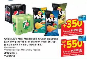 Carrefour Chips Lay's Max, Max Double Crunch en Strong (van 140g tot 185 g) of dranken Pepsi en 7up (6 x 33cl en 4 x 1,5L tot 6 x 1,5L) aanbieding
