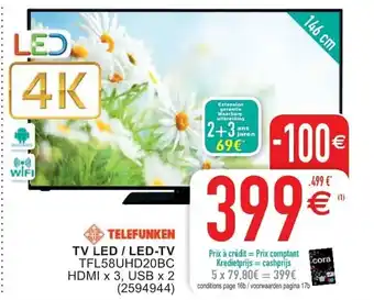 Cora Telefunken TV Led / Led-TV TFL58UHD20BC HDMI x 3, USB x 2 aanbieding