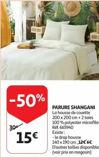 Auchan PARURE SHANGANI La housse de couette 200 x 200 cm + 2 taies aanbieding