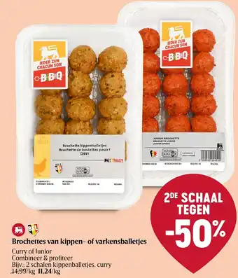 Delhaize Brochettes van kippen- of varkensballetjes aanbieding