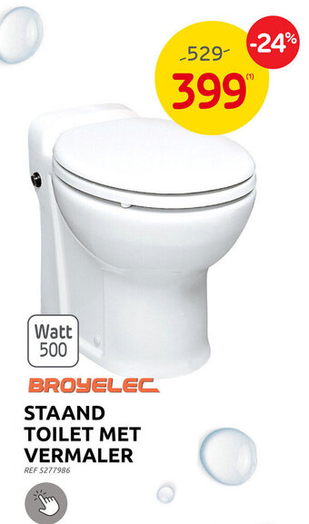 BROYELEC STAAND TOILET MET VERMALER