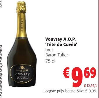 Colruyt Vouvray A.O.P. 'Tête de Cuvée' brut Baron Tufier 75 cl aanbieding