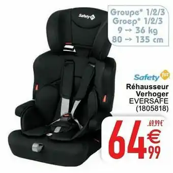 Réhausseur verhoger eversafe