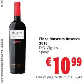 Colruyt Finca Museum Reserva 2018 D.O. Cigales Spanje aanbieding