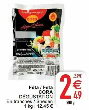 Cora Fêta - feta cora dégustation aanbieding