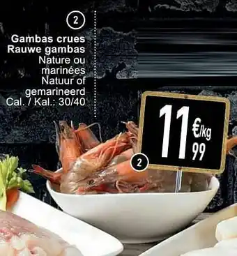 Gambas crues rauwe gambas