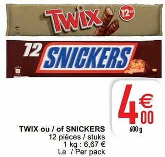 Cora Twix ou - of snickers aanbieding