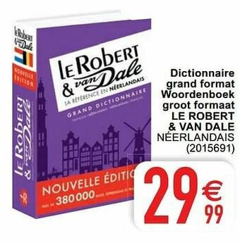 Dictionnaire grand format woordenboek groot formaat le robert + van dale néerlandais