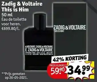 Kruidvat Zadig + voltaire this is him eau de toilette voor heren aanbieding