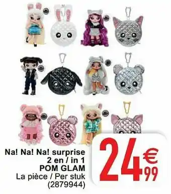 Cora Na! na! na! surprise 2 en - in 1 pom glam aanbieding
