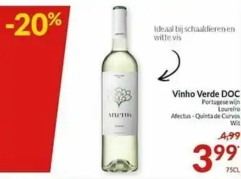 Intermarché Vinho verde doc portugese wijn loureiro afectus - quinta de curvos wit aanbieding