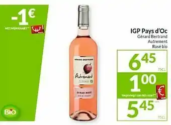 Intermarché Igp pays d`oc gérard bertrand autrement rosé bio aanbieding
