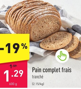 ALDI Pain complet frais 600g aanbieding