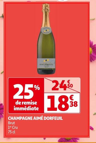 Auchan CHAMPAGNE AIMÉ DORFEUIL 75 cl aanbieding